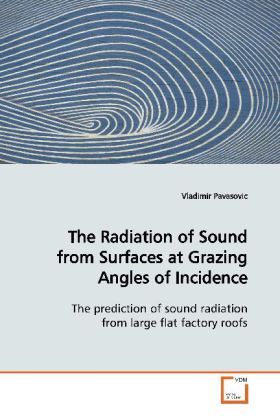 Produktbild: Pavasovic, V: The Radiation of Sound from Surfaces at Grazin