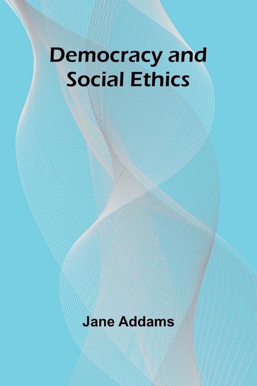 Produktbild: Democracy And Social Ethics