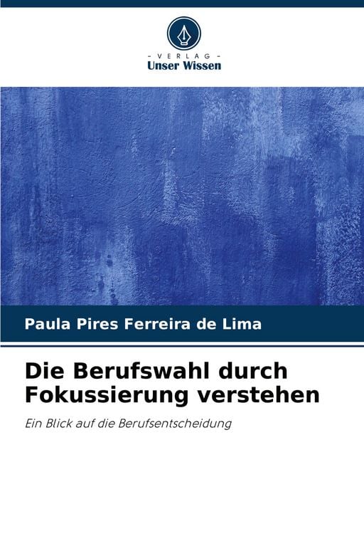 Produktbild: Die Berufswahl durch Fokussierung verstehen