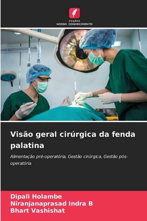 Produktbild: Vis&atilde;o geral cir&uacute;rgica da fenda palatina
