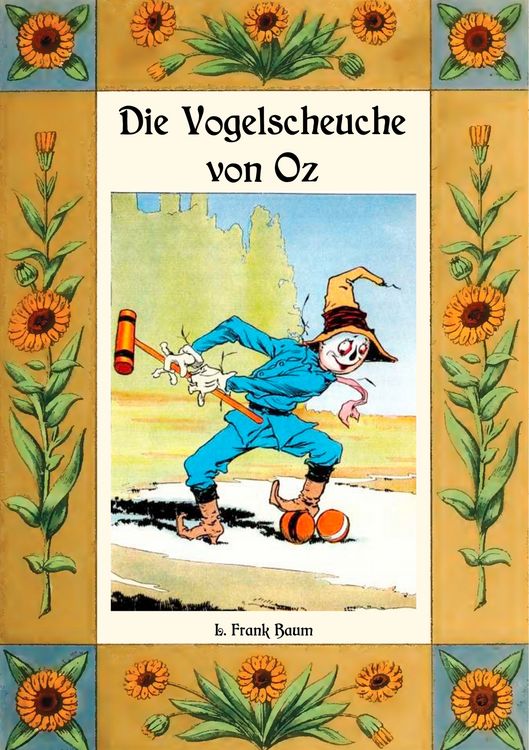 Produktbild: Die Vogelscheuche von Oz - Die Oz-B&uuml;cher Band 9