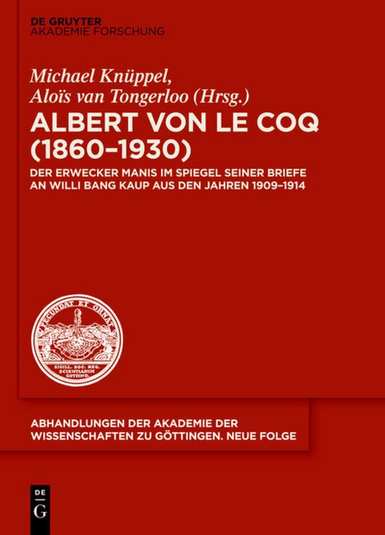 Produktbild: Albert von le Coq (1860-1930) - Der Erwecker Manis