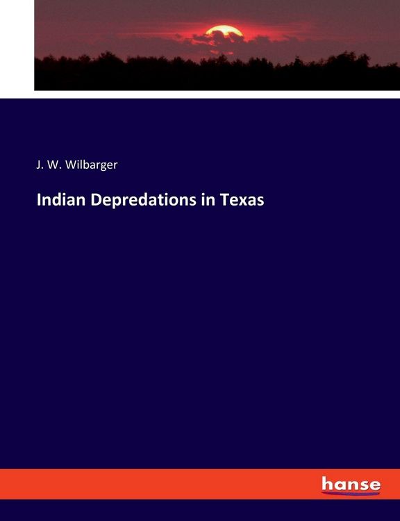 Produktbild: Indian Depredations in Texas