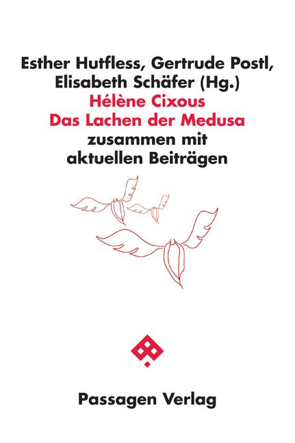 Produktbild: H&eacute;l&egrave;ne Cixous Das Lachen der Medusa