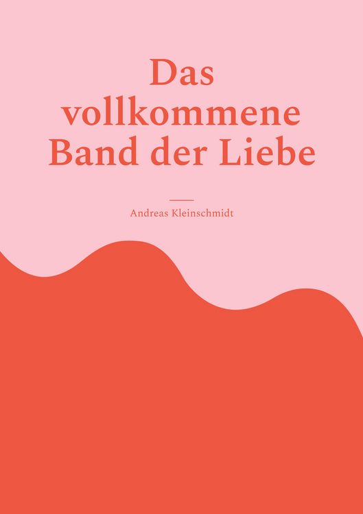 Produktbild: Das vollkommene Band der Liebe