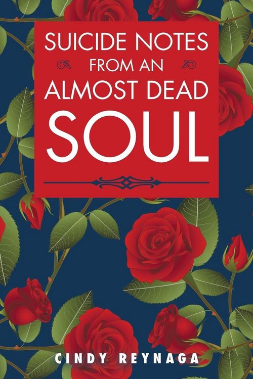 Produktbild: Suicide Notes from an Almost Dead Soul