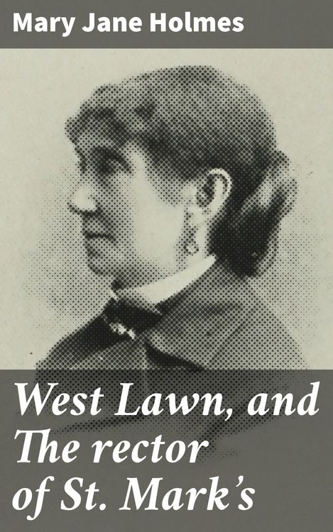 Produktbild: West Lawn, and The rector of St. Mark's