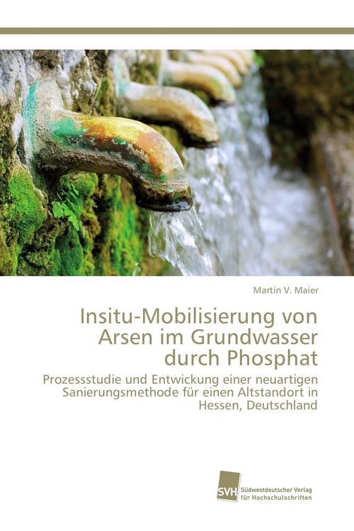Produktbild: Insitu-Mobilisierung von Arsen im Grundwasser durch Phosphat