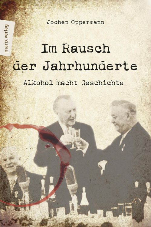 Produktbild: Im Rausch der Jahrhunderte