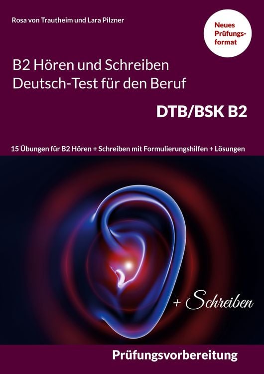 Produktbild: B2 H&ouml;ren und Schreiben Deutsch-Test f&uuml;r den Beruf DTB/BSK B2