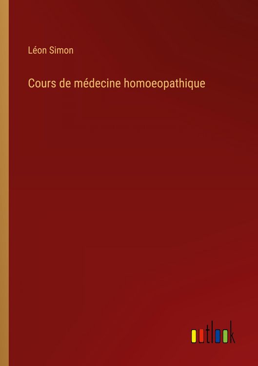 Produktbild: Cours de m&eacute;decine homoeopathique