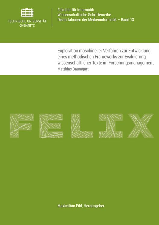 Produktbild: Exploration maschineller Verfahren zur Entwicklung eines methodischen Frameworks zur Evaluierung wissenschaftlicher Texte im Forschungsmanagement