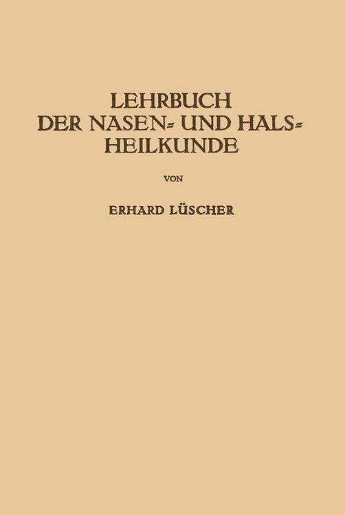 Produktbild: Lehrbuch der Nasen- und Hals Heilkunde und der Endoskopie der Speiser&ouml;hre und der Luftwege