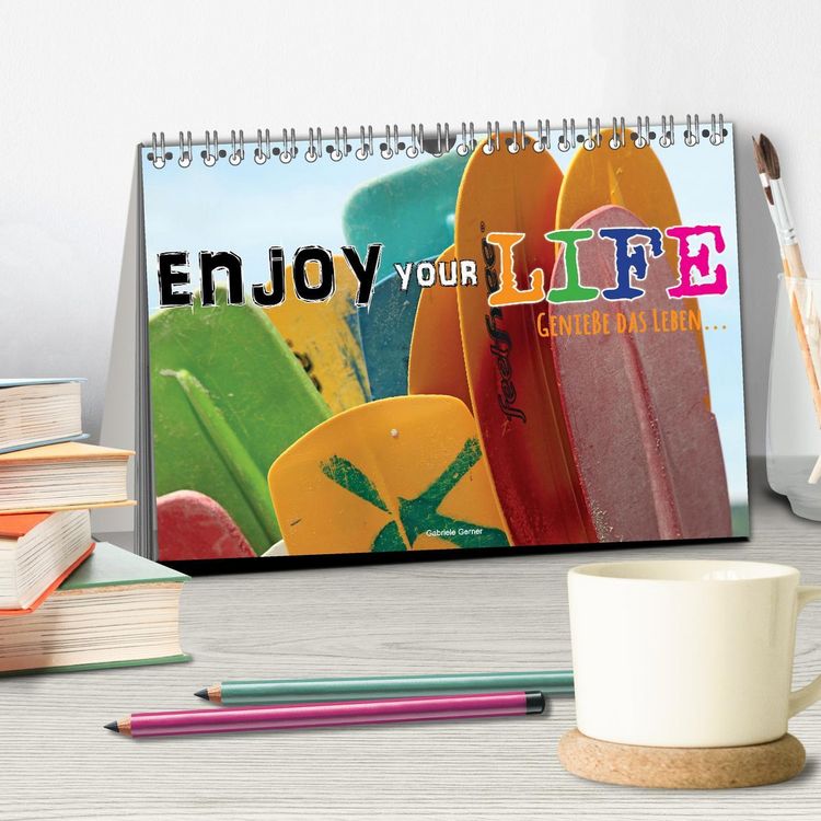 Produktbild: Enjoy your life - Genie&szlig;e das Leben (Tischkalender 2026 DIN A5 quer), CALVENDO Monatskalender