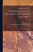 Produktbild: Geologic Guidebook Along Highway 49, Sierran Gold Belt