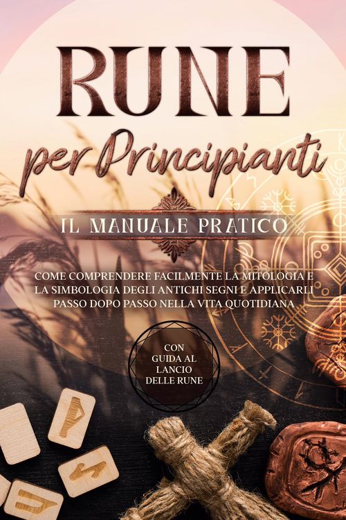 Produktbild: Waldeck, S: Rune per Principianti - Il Manuale Pratico: Come