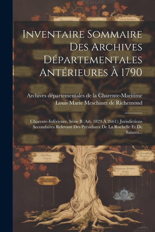 Produktbild: Inventaire Sommaire Des Archives D&eacute;partementales Ant&eacute;rieures &Agrave; 1790