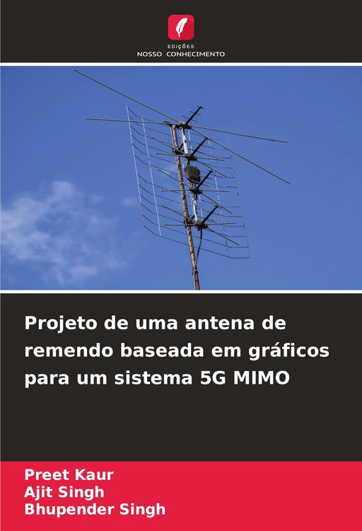 Produktbild: Projeto de uma antena de remendo baseada em gr&aacute;ficos para um sistema 5G MIMO