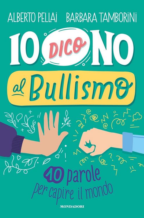 Produktbild: Io dico no al bullismo. 10 parole per capire il mondo