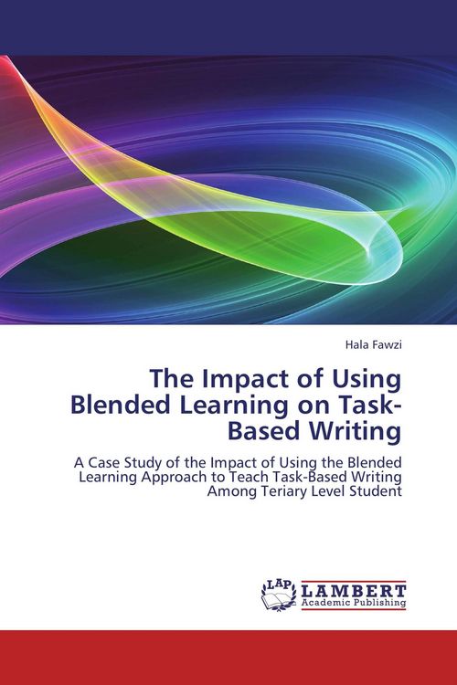 Produktbild: The Impact of Using Blended Learning on Task-Based Writing