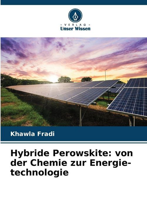 Produktbild: Hybride Perowskite: von der Chemie zur Energie-technologie