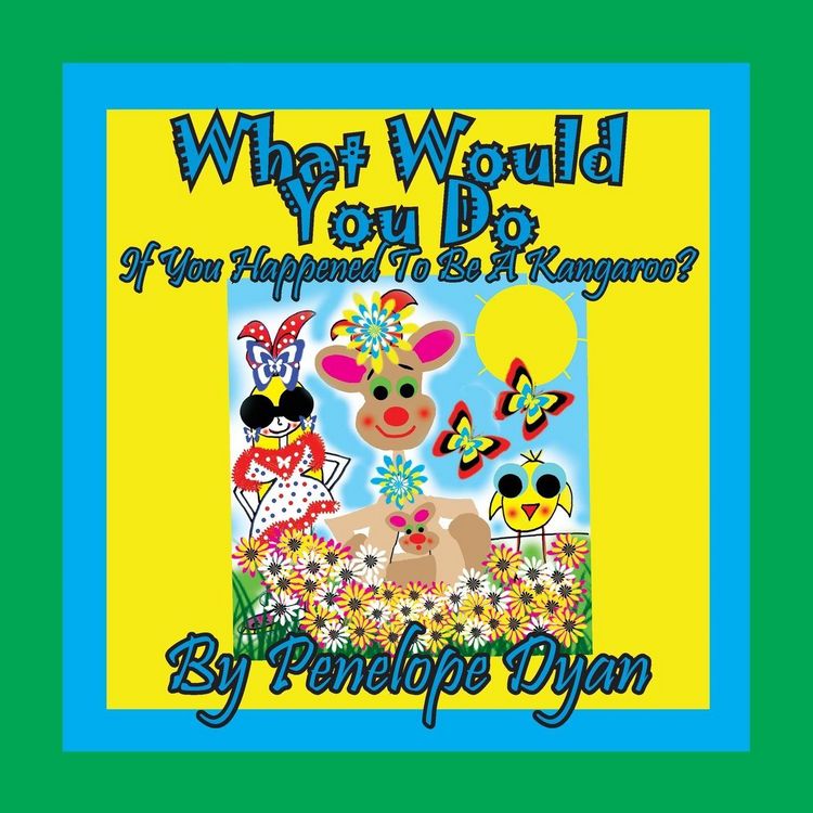 Produktbild: What Would You Do If You Happened To Be A Kangaroo?
