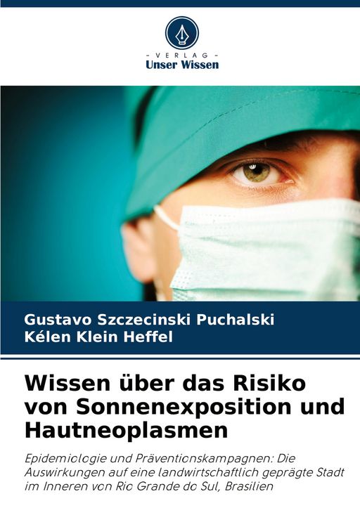 Produktbild: Wissen &uuml;ber das Risiko von Sonnenexposition und Hautneoplasmen