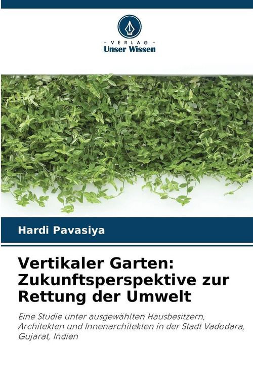 Produktbild: Vertikaler Garten: Zukunftsperspektive zur Rettung der Umwelt