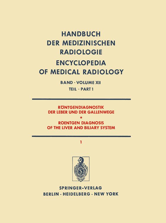 Produktbild: R&ouml;ntgendiagnostik der Leber und der Gallenwege Teil 1 / Roentgen Diagnosis of the Liver and Biliary System Part 1