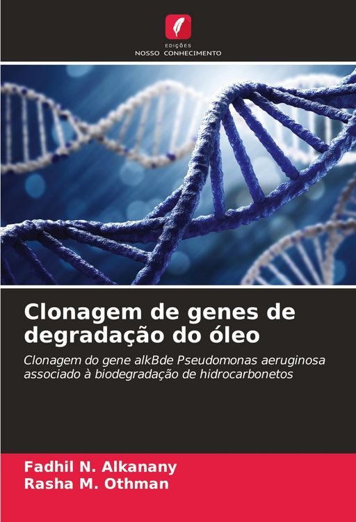 Produktbild: Clonagem de genes de degrada&ccedil;&atilde;o do &oacute;leo