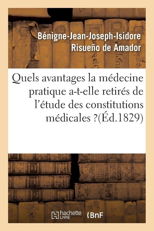 Produktbild: Quels avantages la m&eacute;decine pratique a-t-elle retir&eacute;s de l'&eacute;tude des constitutions m&eacute;dicales ?