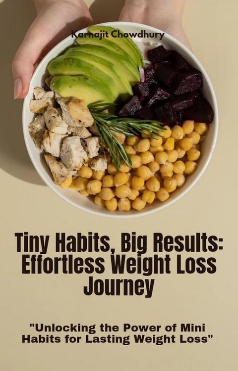 Produktbild: Tiny Habits, Big Results: Effortless Weight Loss Journey