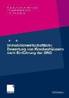 Produktbild: Immobilienwirtschaftliche Bewertung von Krankenh&auml;usern nach Einf&uuml;hrung der DRG