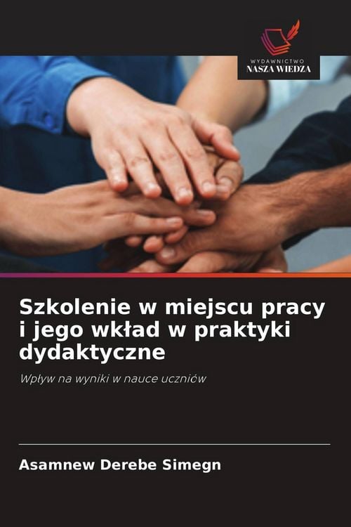 Produktbild: Szkolenie w miejscu pracy i jego wk&iquest;ad w praktyki dydaktyczne