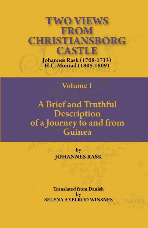 Produktbild: Two Views from Christiansborg Castle Vol I. A Brief and Truthful Description of a Journey to and from Guinea