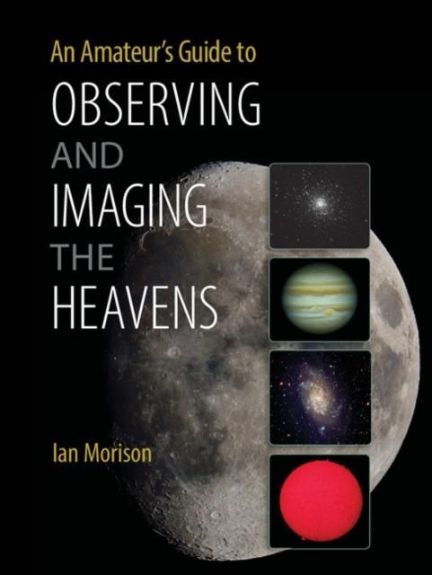 Produktbild: Amateur's Guide to Observing and Imaging the Heavens