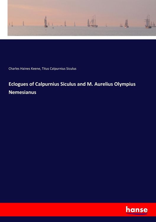 Produktbild: Eclogues of Calpurnius Siculus and M. Aurelius Olympius Nemesianus