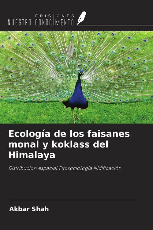 Produktbild: Ecolog&iacute;a de los faisanes monal y koklass del Himalaya