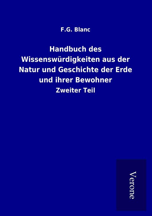Produktbild: Handbuch des Wissensw&uuml;rdigkeiten aus der Natur und Geschichte der Erde und ihrer Bewohner