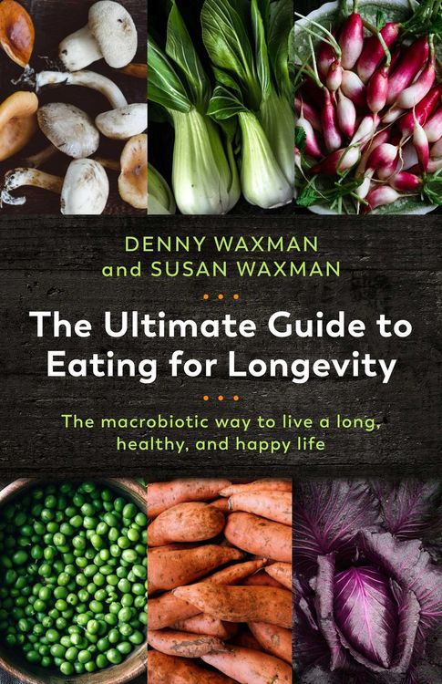 Produktbild: The Ultimate Guide to Eating for Longevity