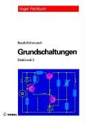 Produktbild: Elektronik 3. Grundschaltungen