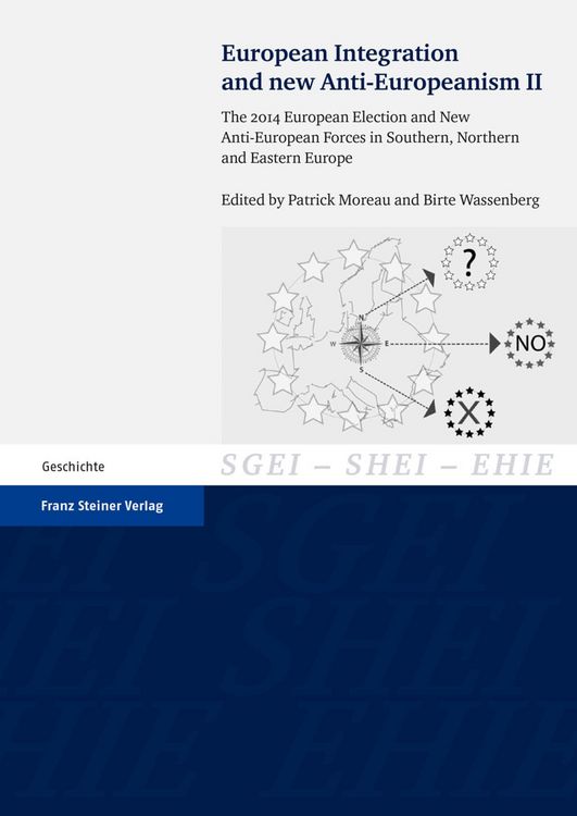 Produktbild: European Integration and new Anti-Europeanism. Vol. 2