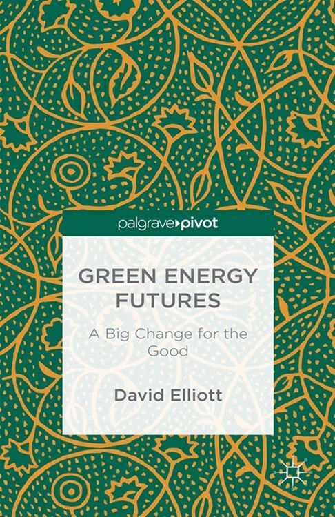Produktbild: Green Energy Futures: A Big Change for the Good