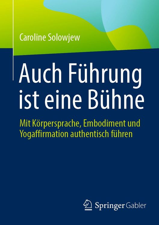 Produktbild: Auch F&uuml;hrung ist eine B&uuml;hne
