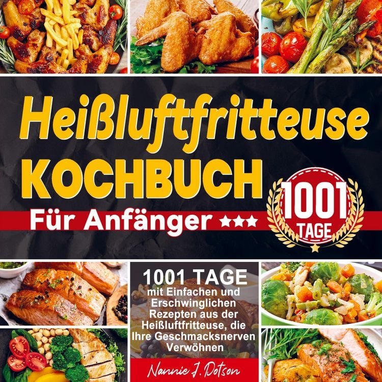 Produktbild: Hei&szlig;luftfritteuse Kochbuch F&uuml;r Anf&auml;nger