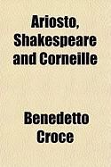 Produktbild: Ariosto, Shakespeare and Corneille