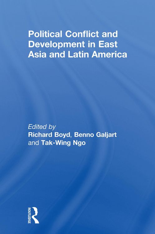 Produktbild: Political Conflict and Development in East Asia and Latin America