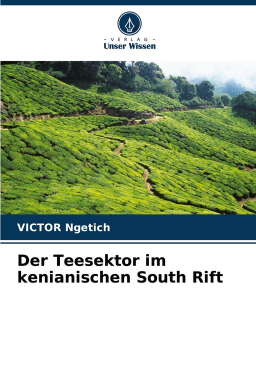 Produktbild: Der Teesektor im kenianischen South Rift