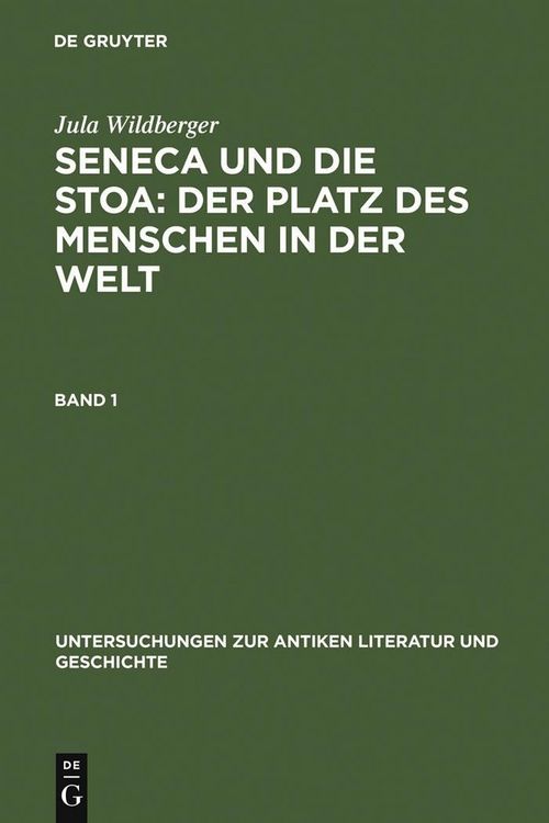 Produktbild: Seneca und die Stoa: Der Platz des Menschen in der Welt
