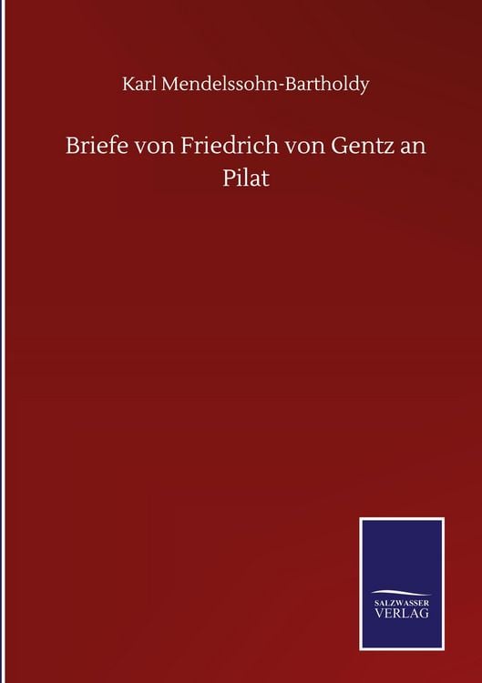 Produktbild: Briefe von Friedrich von Gentz an Pilat